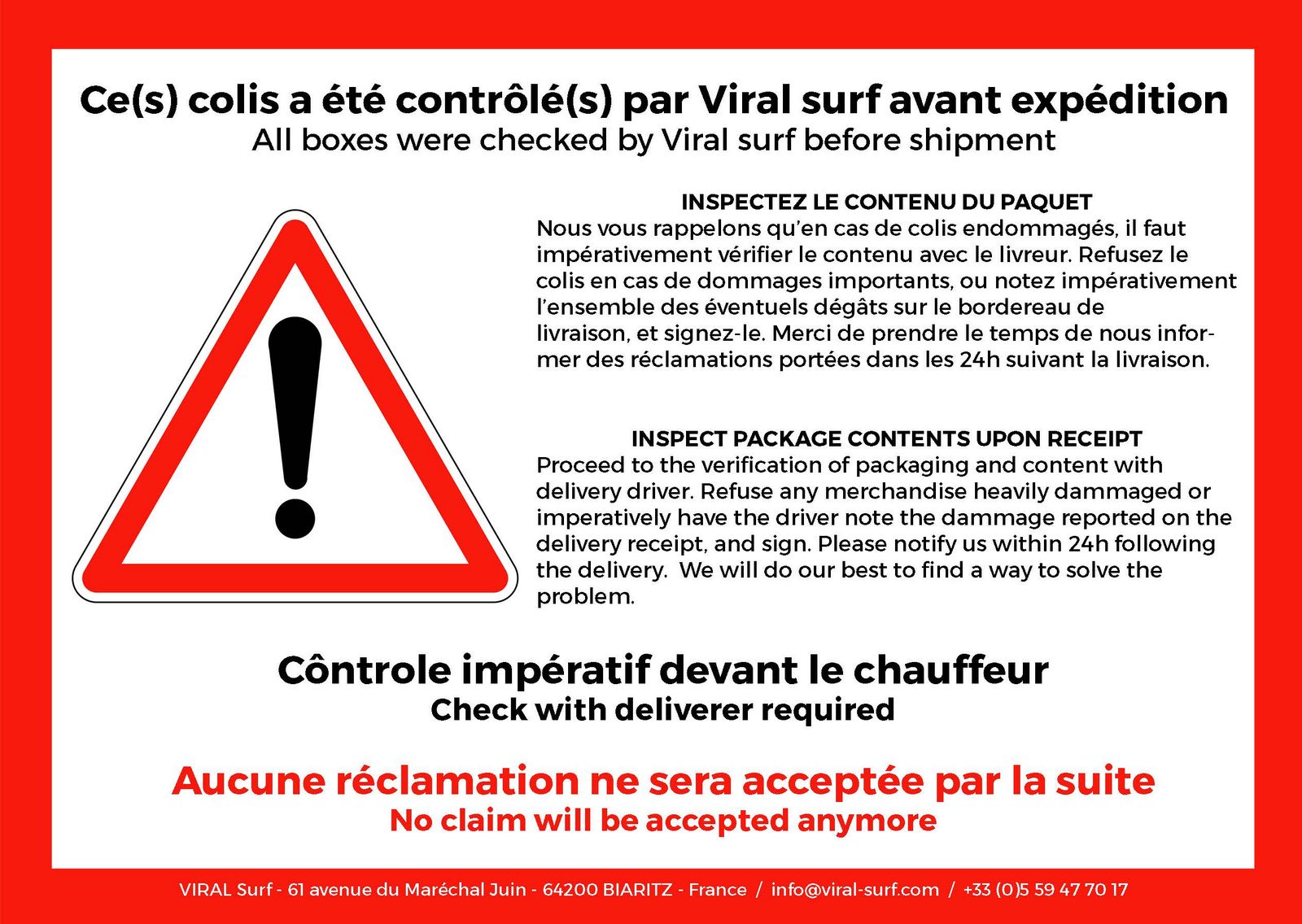 Inspectez systématiquement les colis reçus
